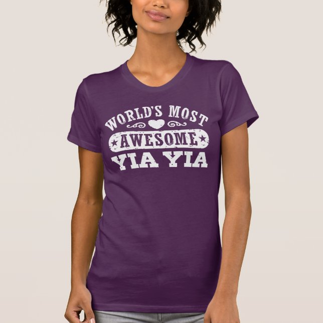 World’s Most Awesome Yia Yia T-Shirt (Front)