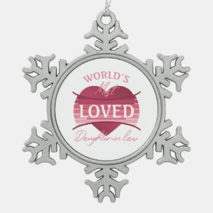 World’s Most Loved Daughter-In-Law Snowflake Pewter Christmas Ornament