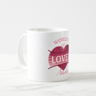 World’s Most Loved Nana Coffee Mug