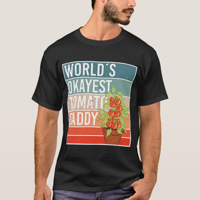 World´s Okayes Tomato Daddy for Father´s Day T-Shirt (Front)