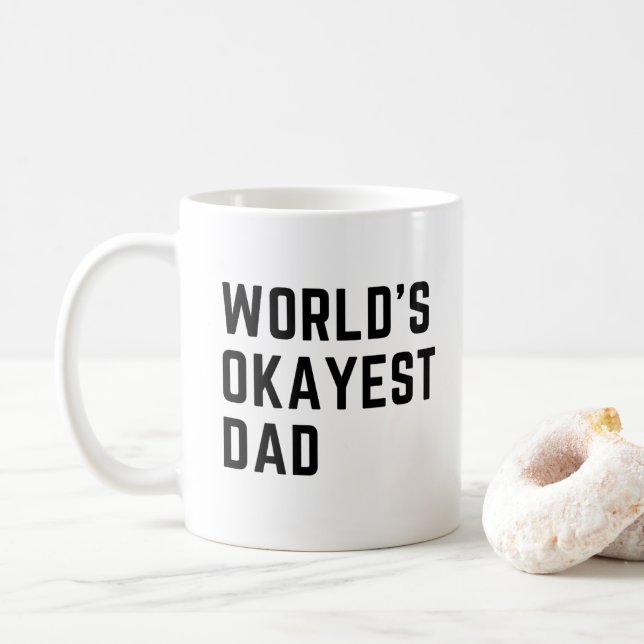 World’s Okayest Dad Coffee Mug (With Donut)