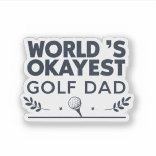 World’s Okayest Golf Dad Vintage Emblem Sticker