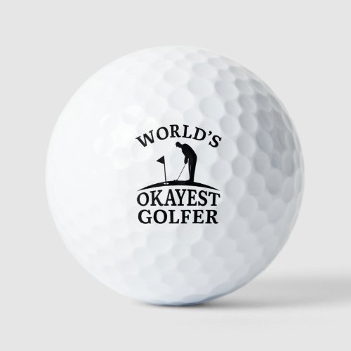 Worlds Okayest Golfer Golf Balls