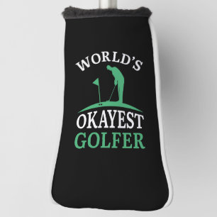 World’s Okayest Golfer Golf Head Cover