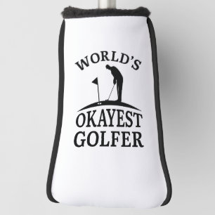 World’s Okayest Golfer Golf Head Cover