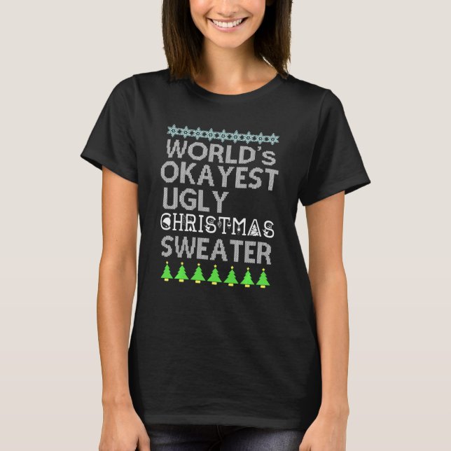 World S Okayest Ugly Christmas Sweater For Mom Dad (Front)
