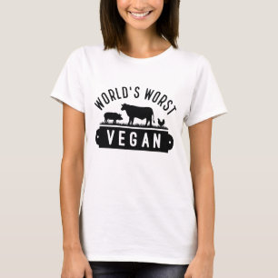 World’s Worst Vegan T-Shirt