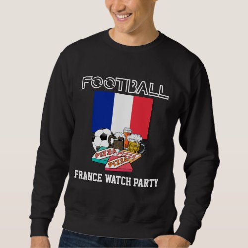 WORLD SOCCER Football Beer Pizza FRANCE  Sweatshirt