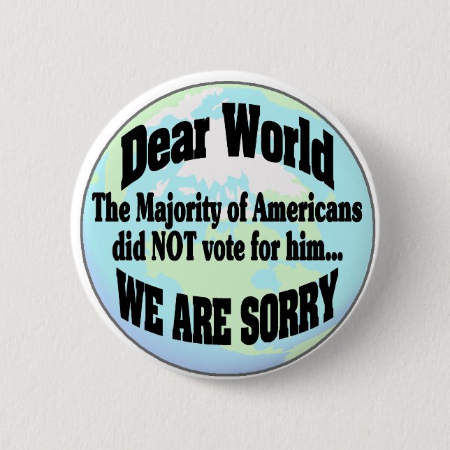 world sorry2 pinback button (Front)