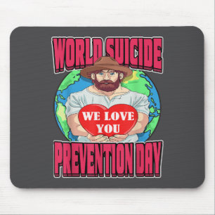 World Suicide Prevention Day Motivational Dad Sept Mouse Pad