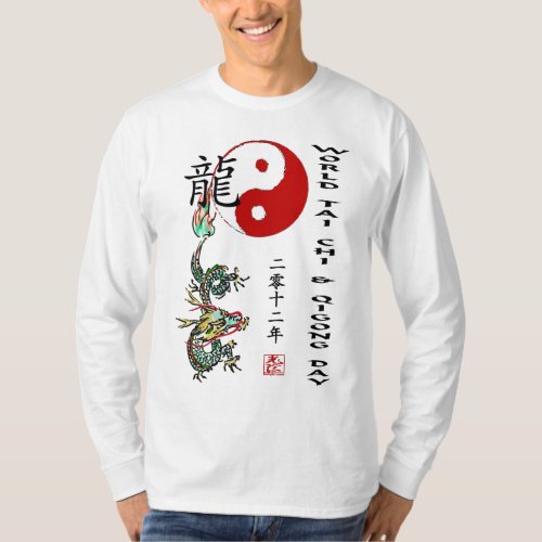 World Tai Chi  Qigong Day 2012 T_Shirt