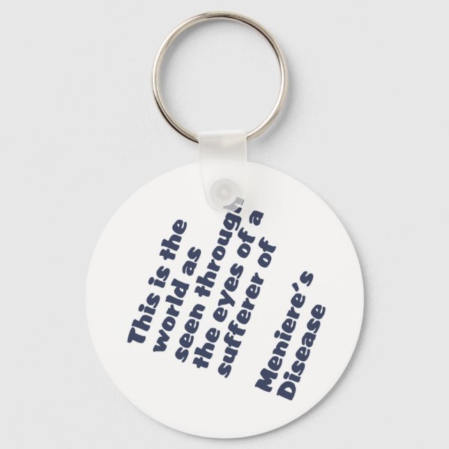 world through meniere's eyes keychain (Front)
