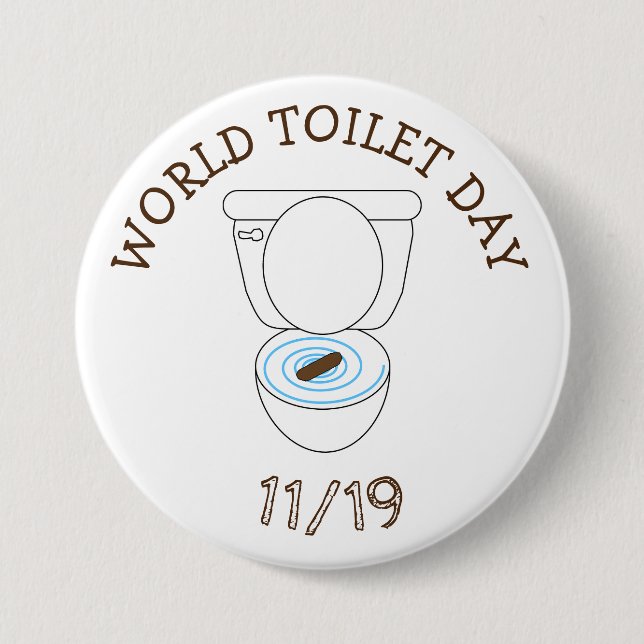 World Toilet Day November 19th Funny Holidays Button (Front)
