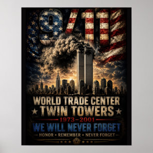 World Trade Center Never Forget Patriotic Poster