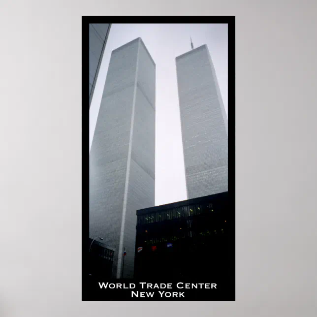 World Trade Center, Twin Towers, New York Poster | Zazzle