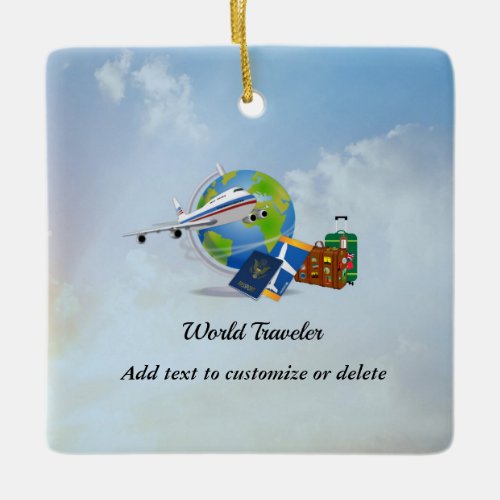 World Traveler packed and ready to go Template Ceramic Ornament