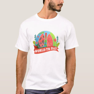 World Tuberculosis Day Health Red Disease Awarenes T-Shirt
