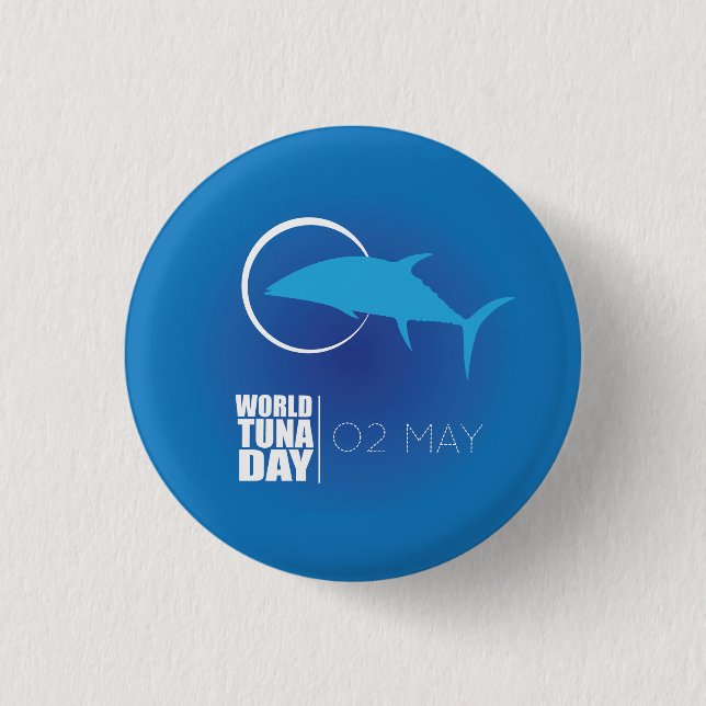 World Tuna Day 2 May  Button (Front)