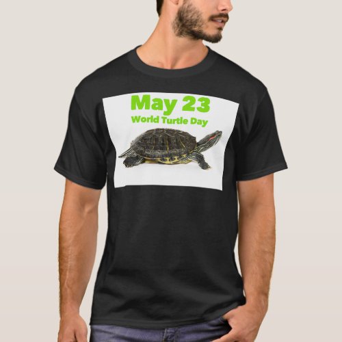 World Turtle Day May T_Shirt