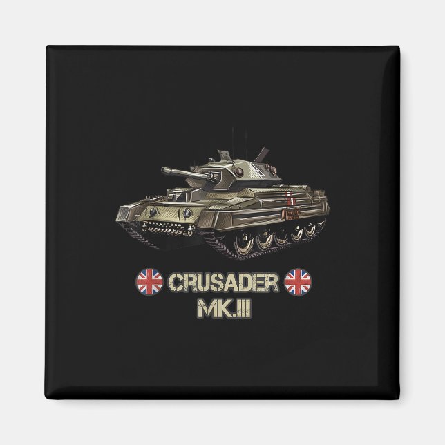 World War 2 British Army Tank Crusader Mk.3 Gift  Magnet (Front)