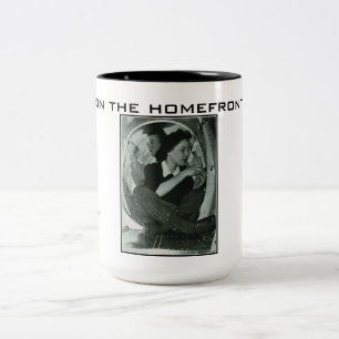World War II - On the Homefront Beverage Mug
