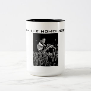 World War II - On the Homefront Beverage Mug