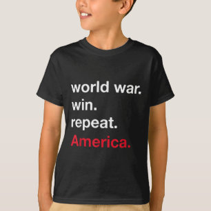 World War Win Repeat American Country Defender Jul T-Shirt