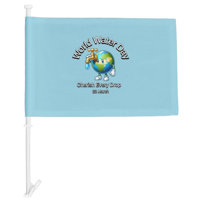 World Water Day. Cherish Every Drop. Car Flag (Front)
