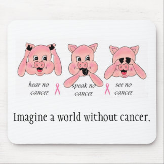 World Without Cancer Mousepad