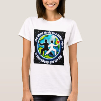 World Would Be Better with Tai Chi T-Shirt