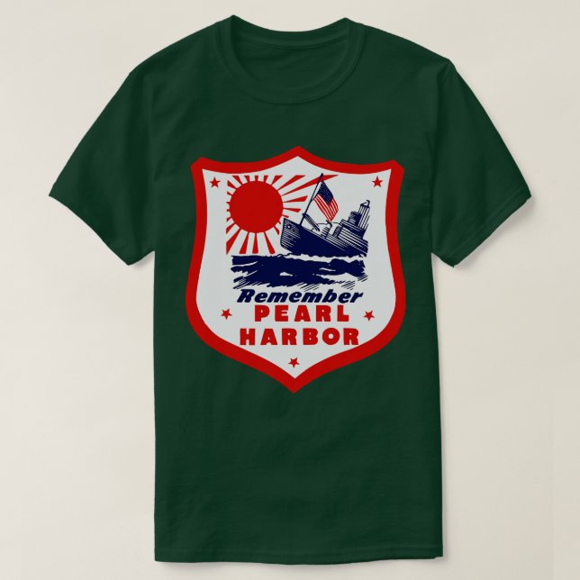 WorldII Remember Pearl Harbor T-Shirt (Design Front)