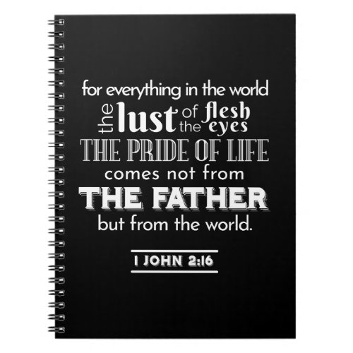 Worldly Temptations _ 1 John 216 Bible Verse Notebook