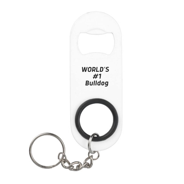 World's #1 Bulldog Keychain Bottle Opener (Front)