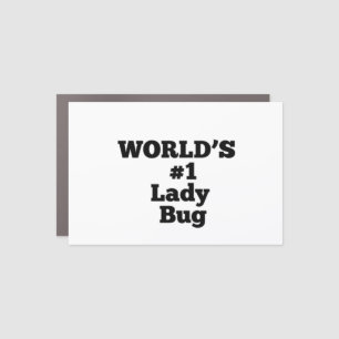 World's #1 Lady Bug Car Magnet