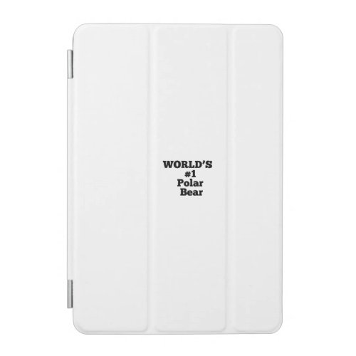 Worlds 1 Polar Bear iPad Mini Cover