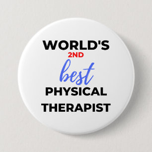 World's 2nd Best Physical Therapist 2 Button