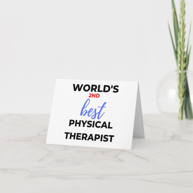 World's 2nd Best Physical Therapist 2 Card (Front)