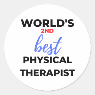 World's 2nd Best Physical Therapist 2 Classic Round Sticker