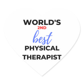 World's 2nd Best Physical Therapist 2 Heart Sticker