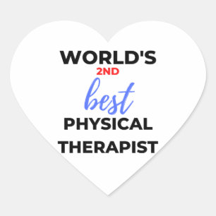 World's 2nd Best Physical Therapist 2 Heart Sticker