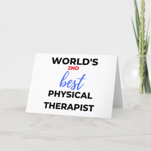 Worlds 2nd Best Physical Therapist 2 Holiday Card