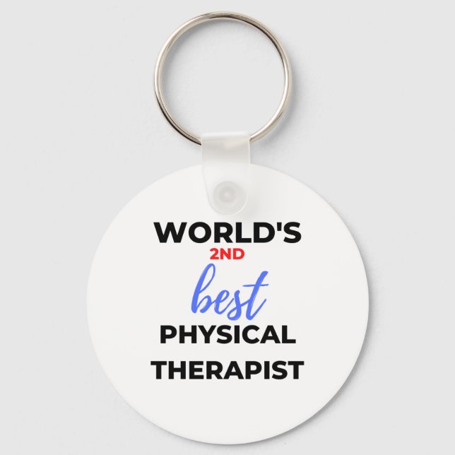 World's 2nd Best Physical Therapist 2 Keychain (Front)