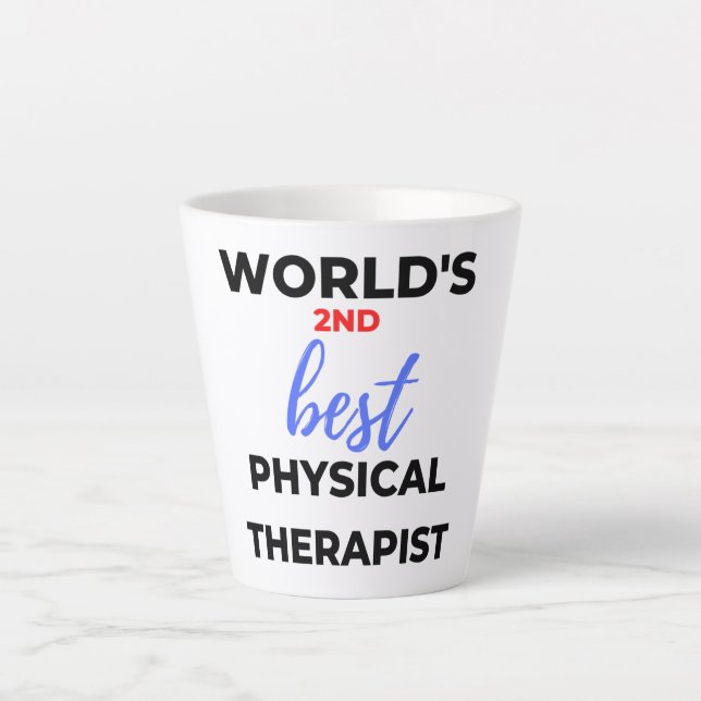 World's 2nd Best Physical Therapist 2 Latte Mug (Front)