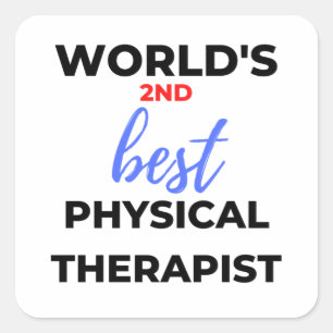 World's 2nd Best Physical Therapist 2 Square Sticker