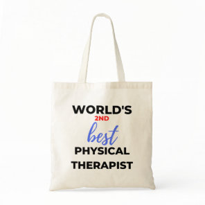 World's 2nd Best Physical Therapist 2 Tote Bag