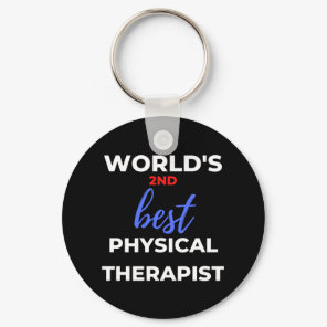 World's 2nd Best Physical Therapist Keychain