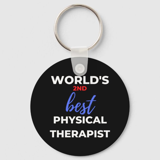 World's 2nd Best Physical Therapist Keychain (Front)