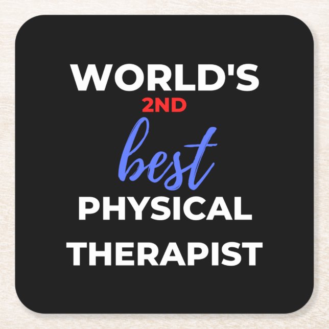 World's 2nd Best Physical Therapist Square Paper Coaster (Front)