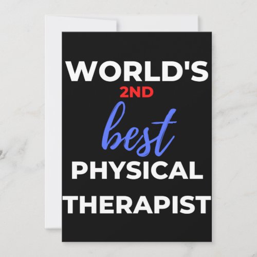 Worlds 2nd Best Physical Therapist Thank You Card