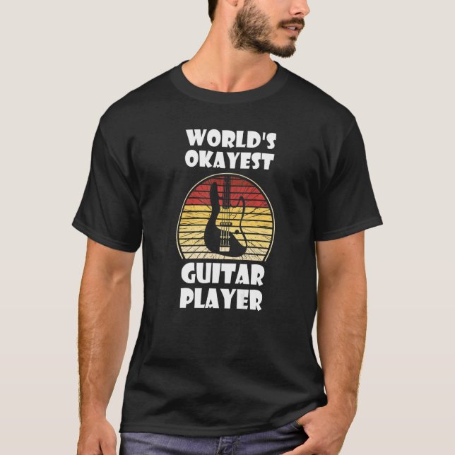 World's alright guitar player  1 T-Shirt (Front)